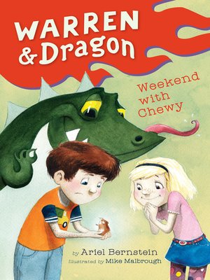 cover image of Warren & Dragon Weekend With Chewy